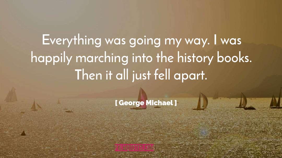 Happily quotes by George Michael