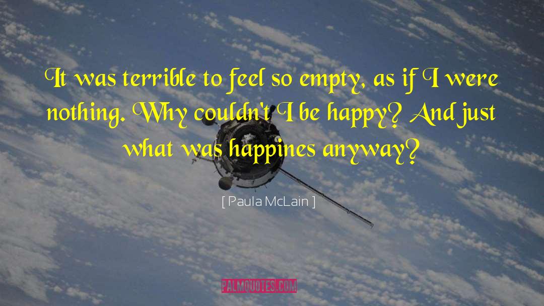 Happines quotes by Paula McLain