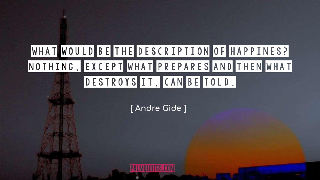 Happines quotes by Andre Gide