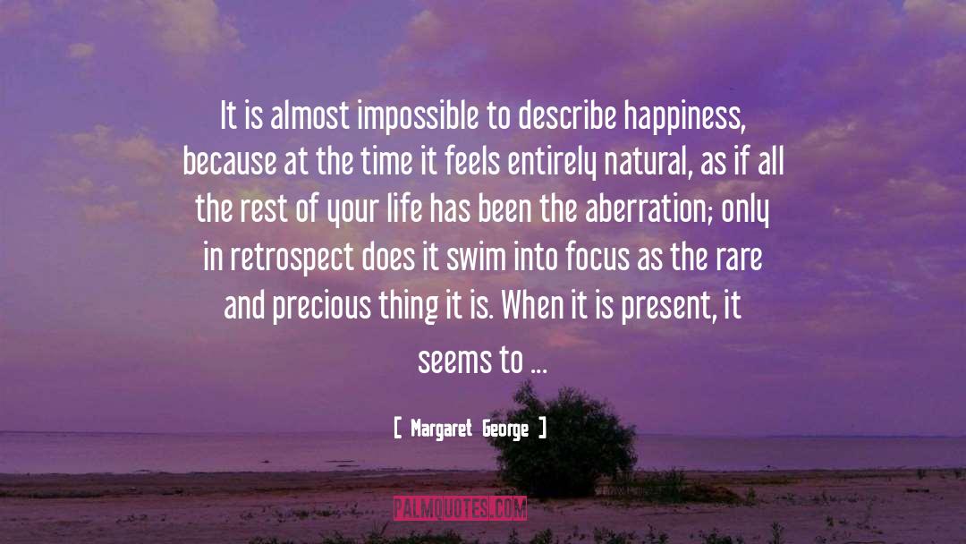 Happiness And Joy quotes by Margaret George