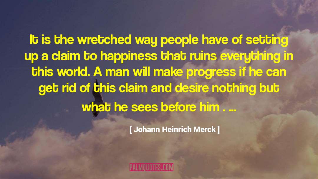 Happiness And Laughter quotes by Johann Heinrich Merck