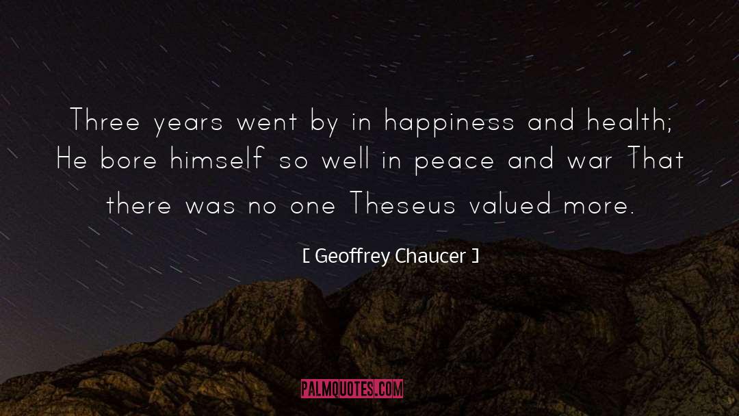 Happiness And Longevity quotes by Geoffrey Chaucer