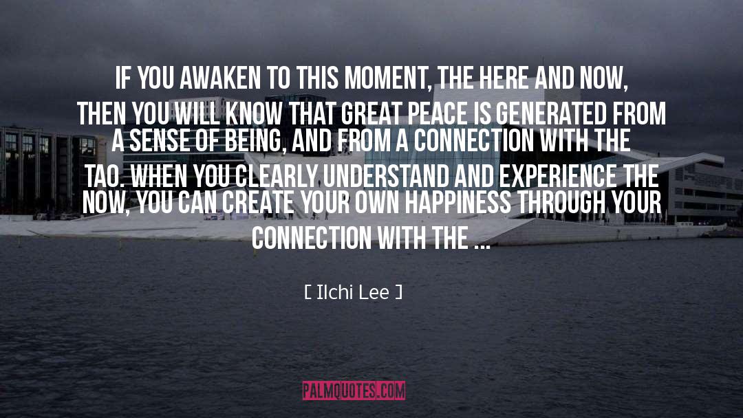 Happiness And Longevity quotes by Ilchi Lee