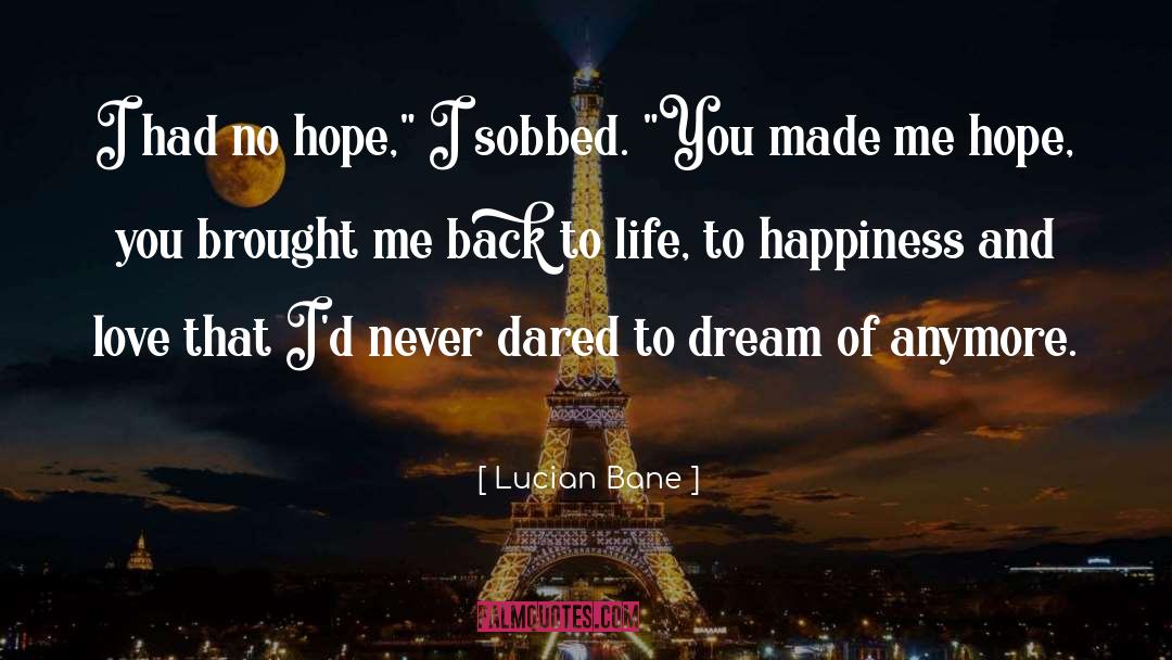 Happiness And Love quotes by Lucian Bane