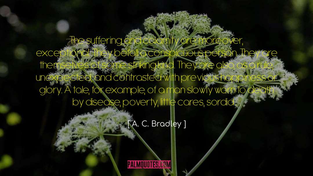 Happiness And Sadness quotes by A. C. Bradley