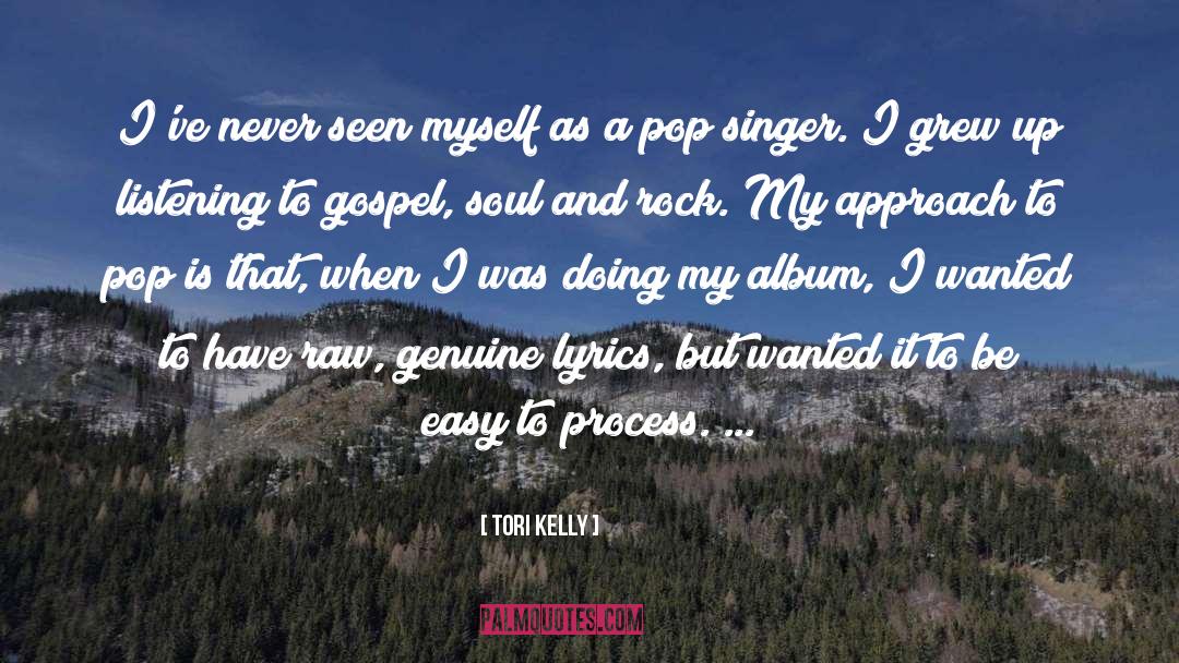 Happiness As A Process quotes by Tori Kelly