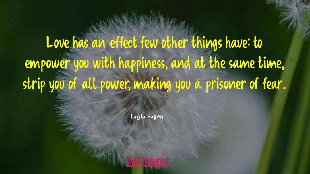 Happiness At Workplace quotes by Layla Hagen
