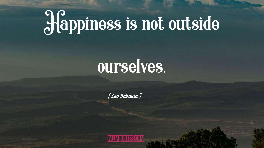 Happiness Choices quotes by Leo Babauta