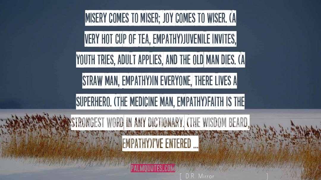 Happiness Empathy Joy quotes by D.R. Mirror
