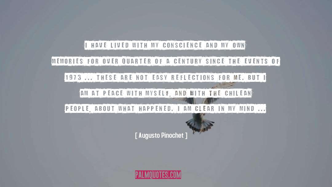 Happiness Freedom And Peace Of Mind quotes by Augusto Pinochet