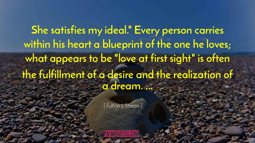 Happiness Fulfillment Desire quotes by Fulton J. Sheen