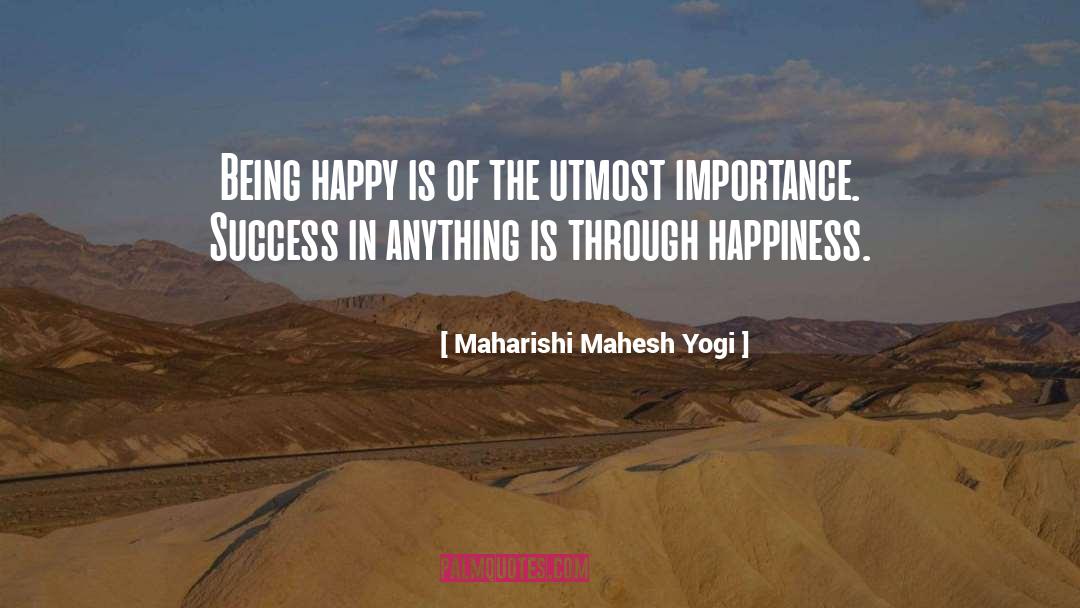 Happiness Hippy quotes by Maharishi Mahesh Yogi