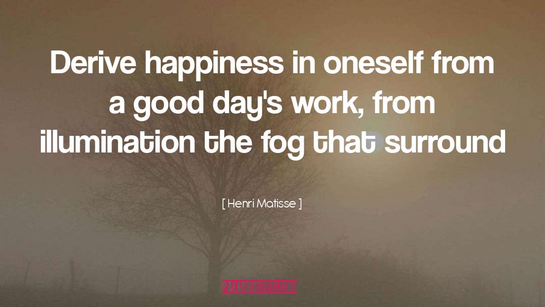 Happiness Iguity quotes by Henri Matisse