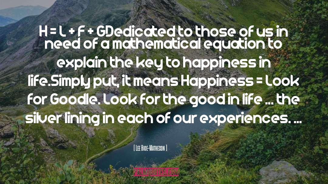 Happiness In Life quotes by Lee Bice-Matheson