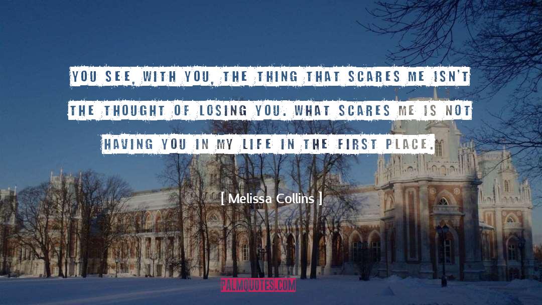 Happiness In Life quotes by Melissa Collins