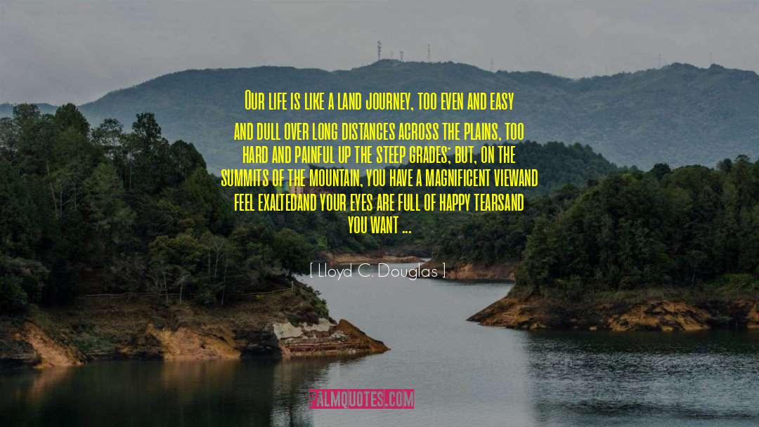 Happiness Inspirational quotes by Lloyd C. Douglas