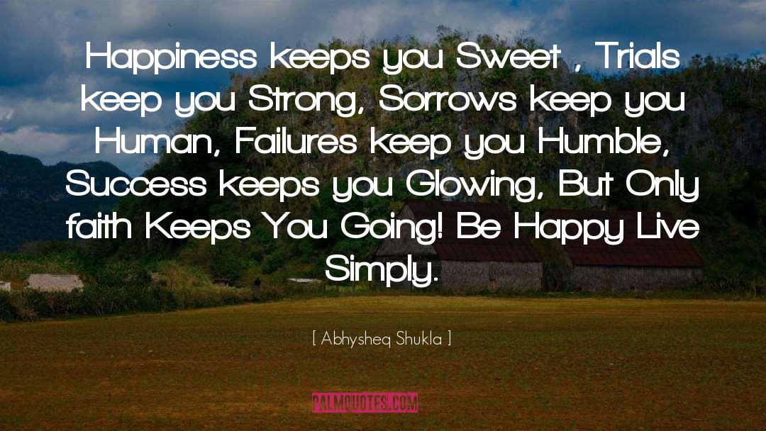 Happiness Inspirational quotes by Abhysheq Shukla