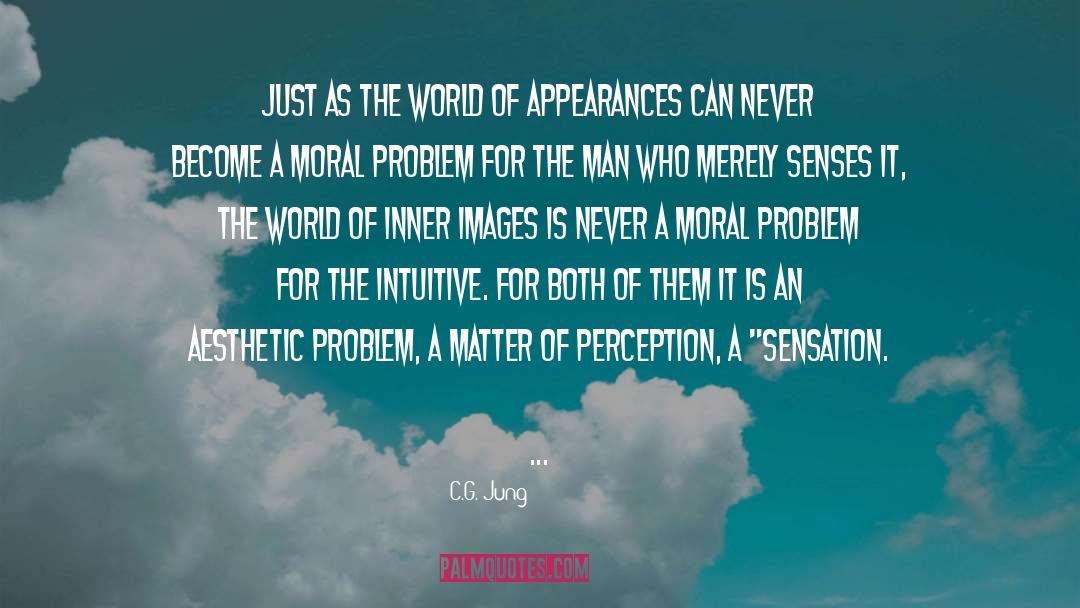 Happiness Is An Inner Perception quotes by C.G. Jung