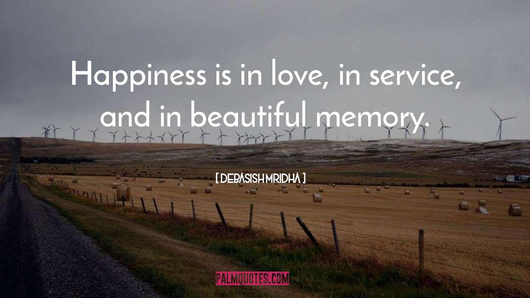 Happiness Is quotes by Debasish Mridha