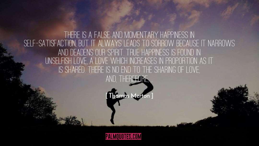 Happiness Is Sharing quotes by Thomas Merton