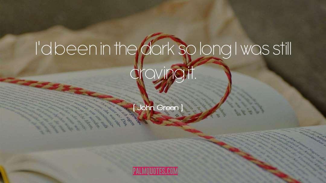 Happiness John Green quotes by John Green