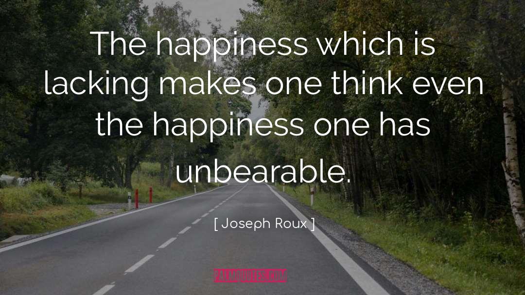 Happiness Kitsch quotes by Joseph Roux