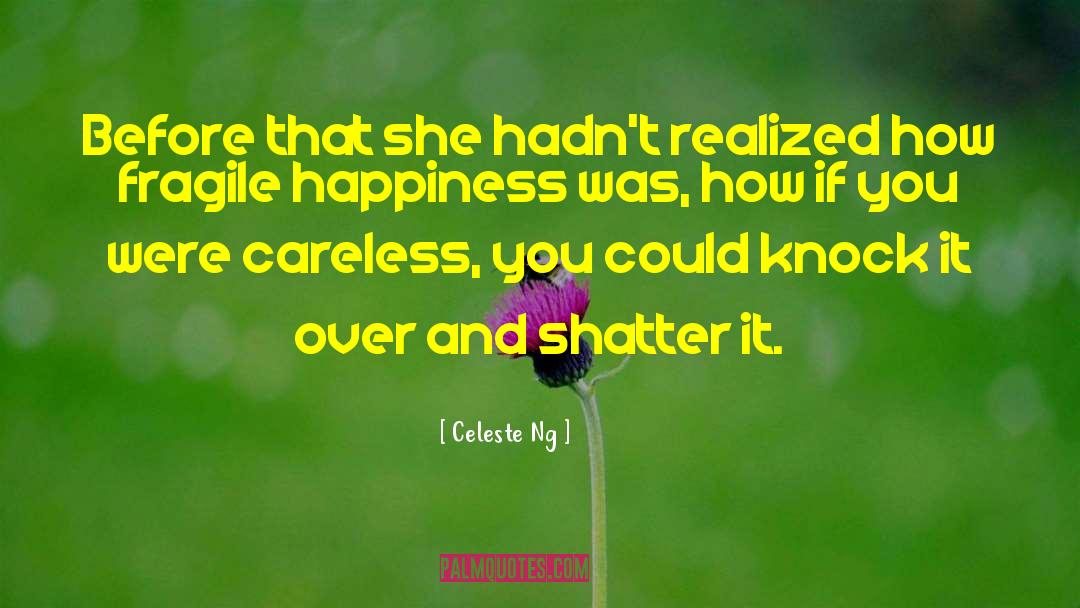 Happiness Kitsch quotes by Celeste Ng