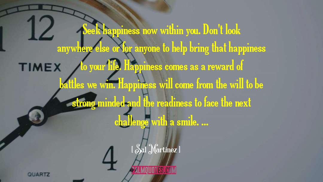 Happiness Life Motivational quotes by Sal Martinez