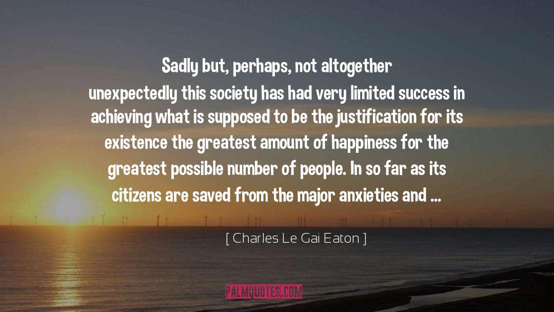 Happiness Life quotes by Charles Le Gai Eaton