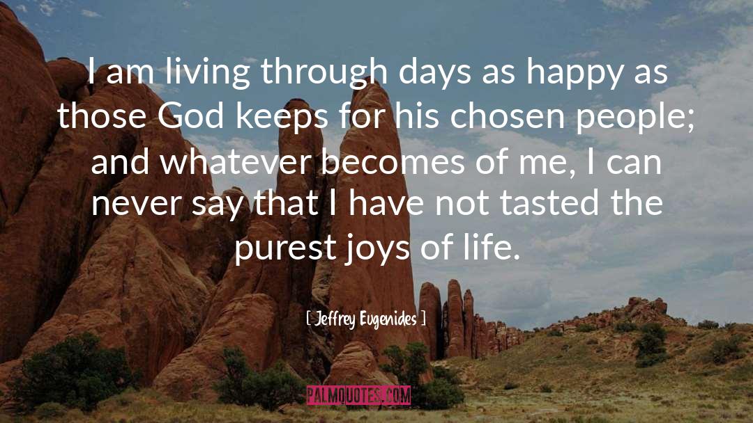 Happiness Life quotes by Jeffrey Eugenides