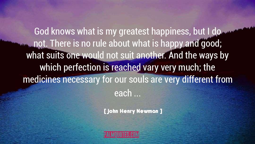 Happiness Love quotes by John Henry Newman