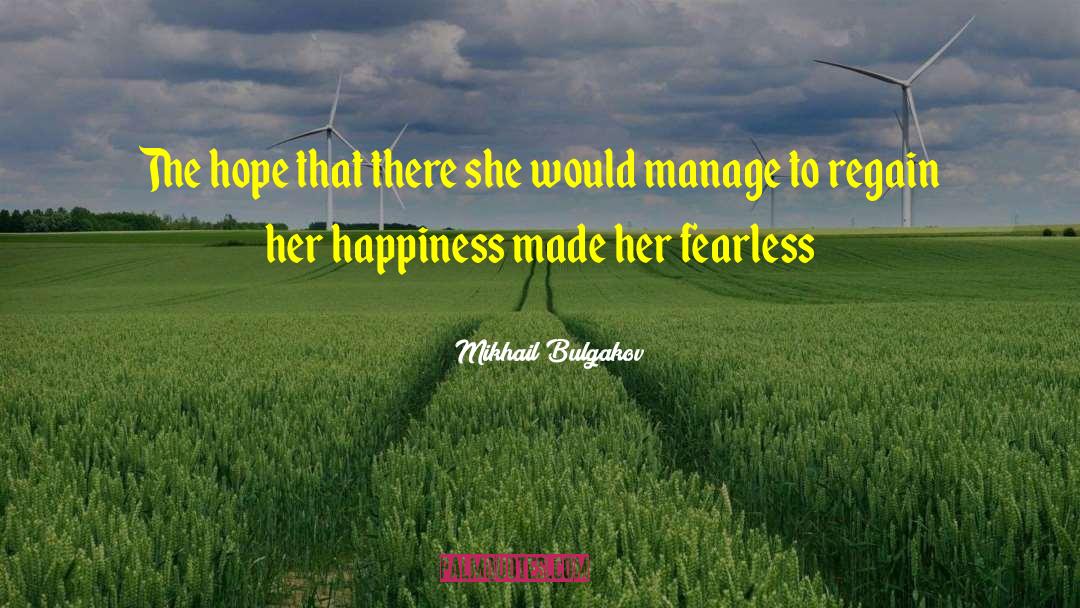 Happiness Within quotes by Mikhail Bulgakov