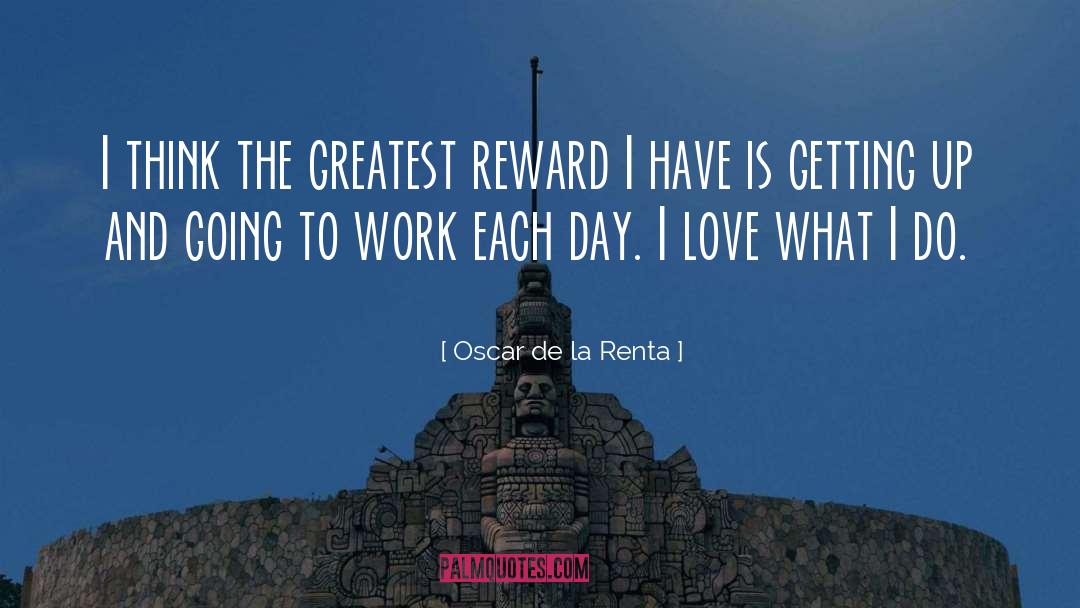 Happiness Work quotes by Oscar De La Renta