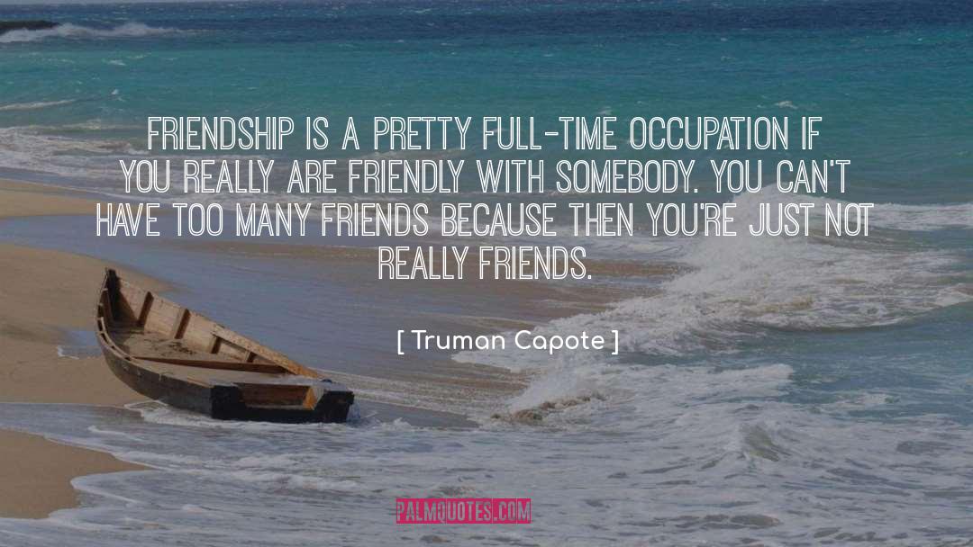 Happy 21st Birthday Best Friend quotes by Truman Capote