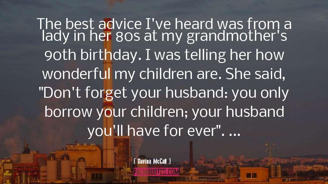 Happy 40th Birthday Husband quotes by Davina McCall