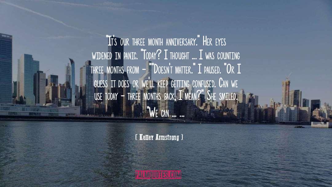 Happy 4th Month Anniversary quotes by Kelley Armstrong