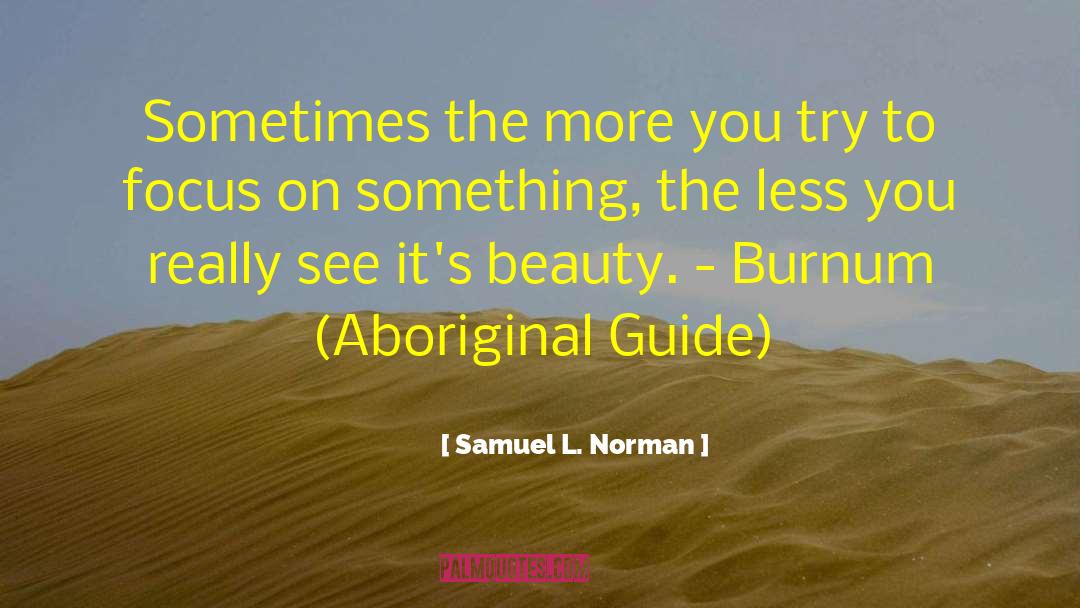 Happy Aboriginal Day quotes by Samuel L. Norman