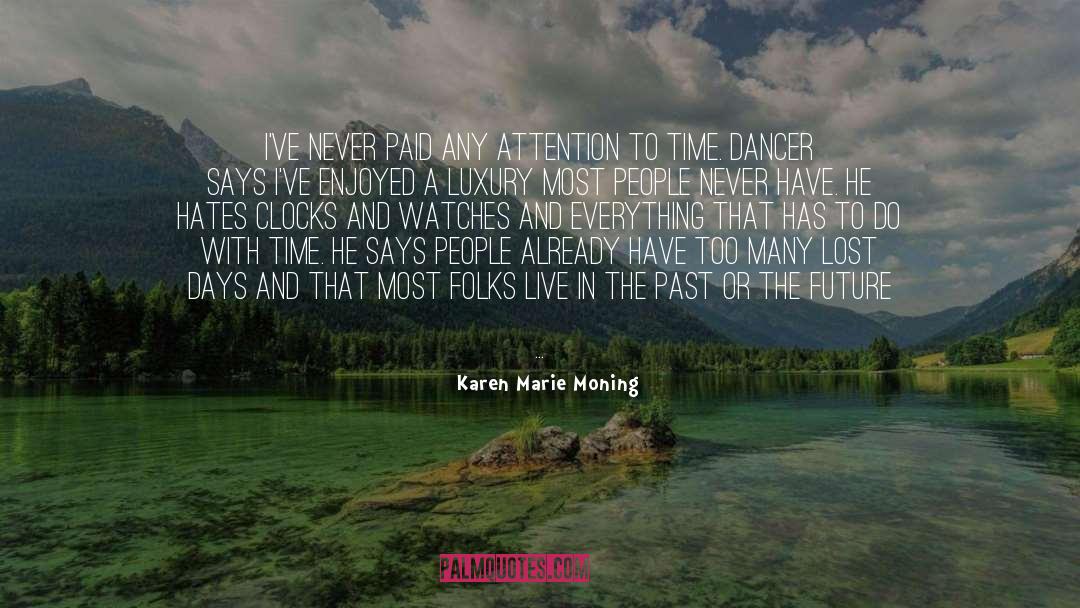 Happy Again quotes by Karen Marie Moning