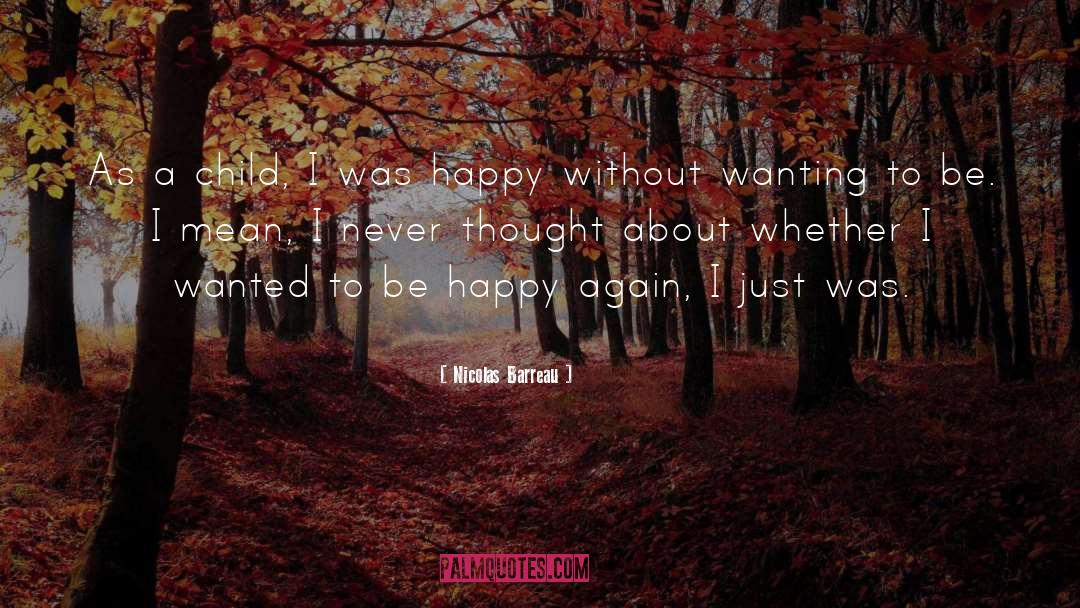 Happy Again quotes by Nicolas Barreau