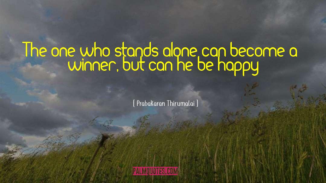 Happy Alone quotes by Prabakaran Thirumalai