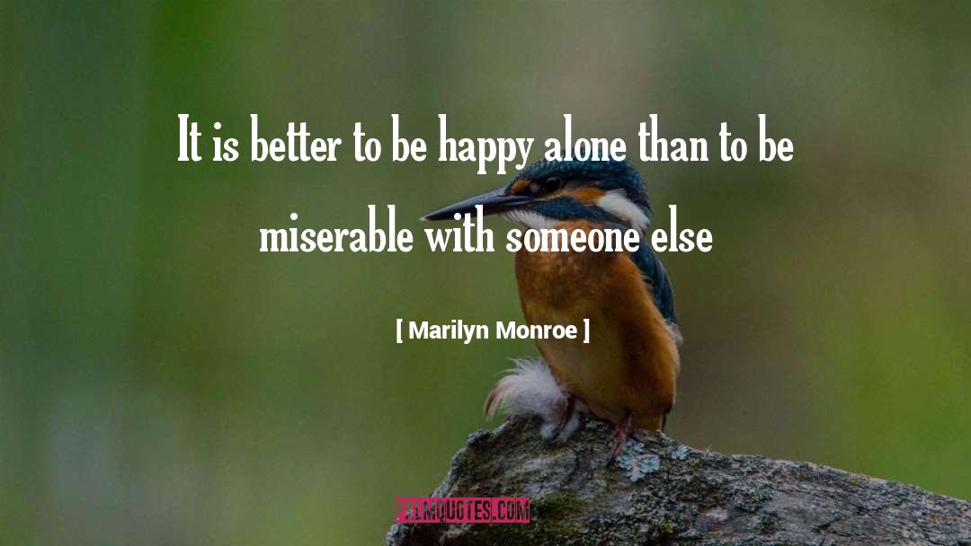 Happy Alone quotes by Marilyn Monroe