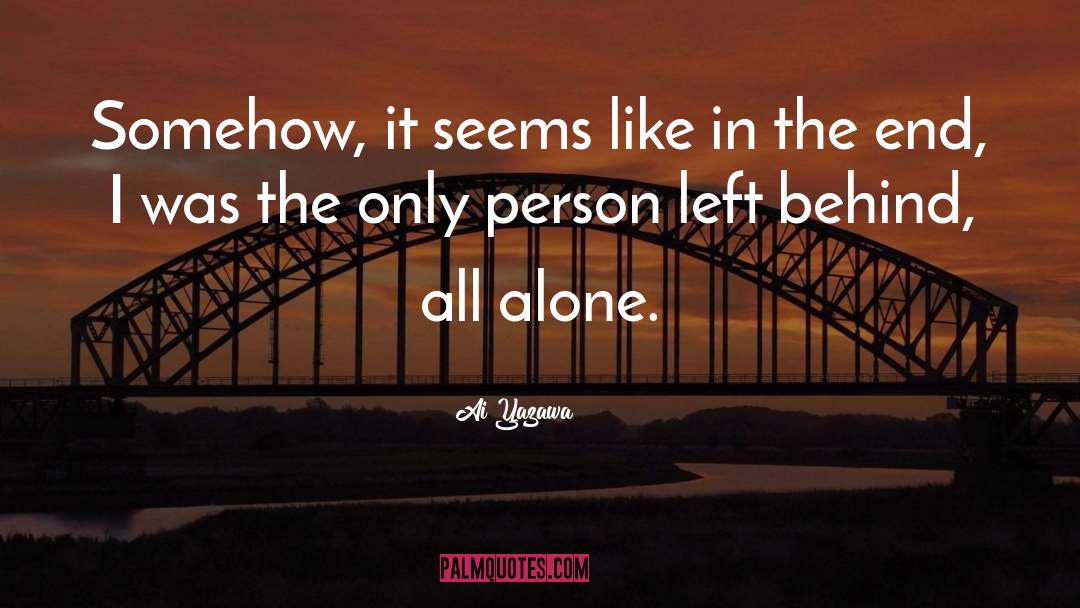 Happy Alone quotes by Ai Yazawa