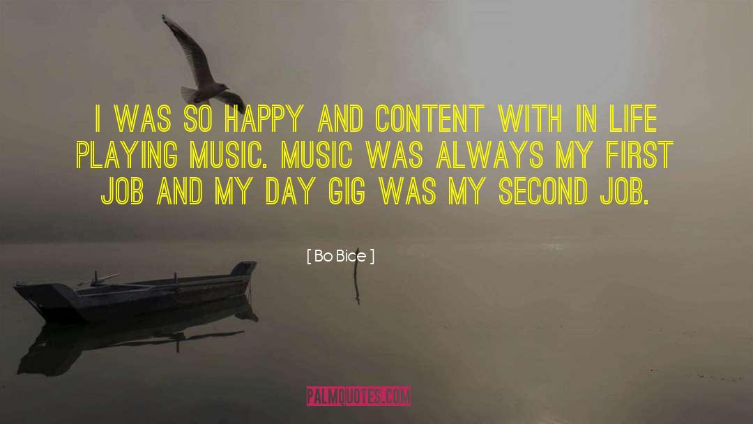 Happy And Content quotes by Bo Bice