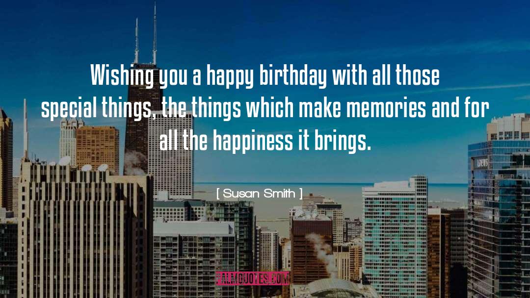 Happy Birthday Ayush quotes by Susan Smith