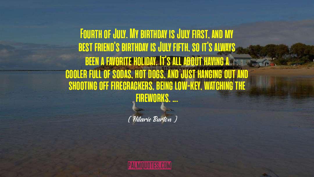 Happy Birthday My Friend quotes by Hilarie Burton