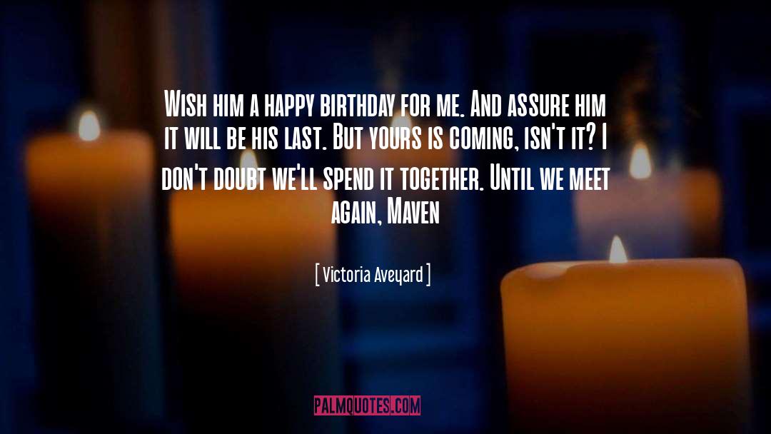 Happy Birthday quotes by Victoria Aveyard