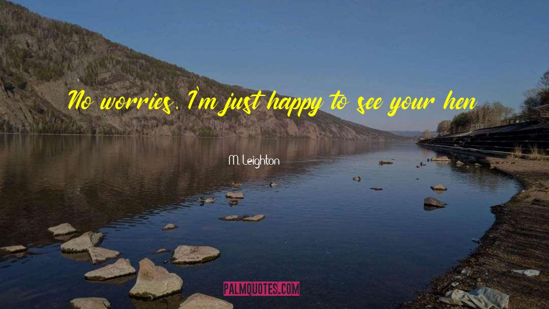 Happy Camping quotes by M. Leighton