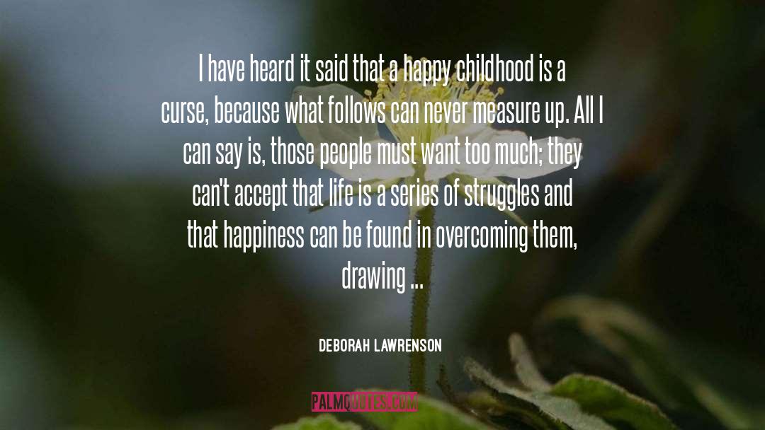 Happy Childhood quotes by Deborah Lawrenson