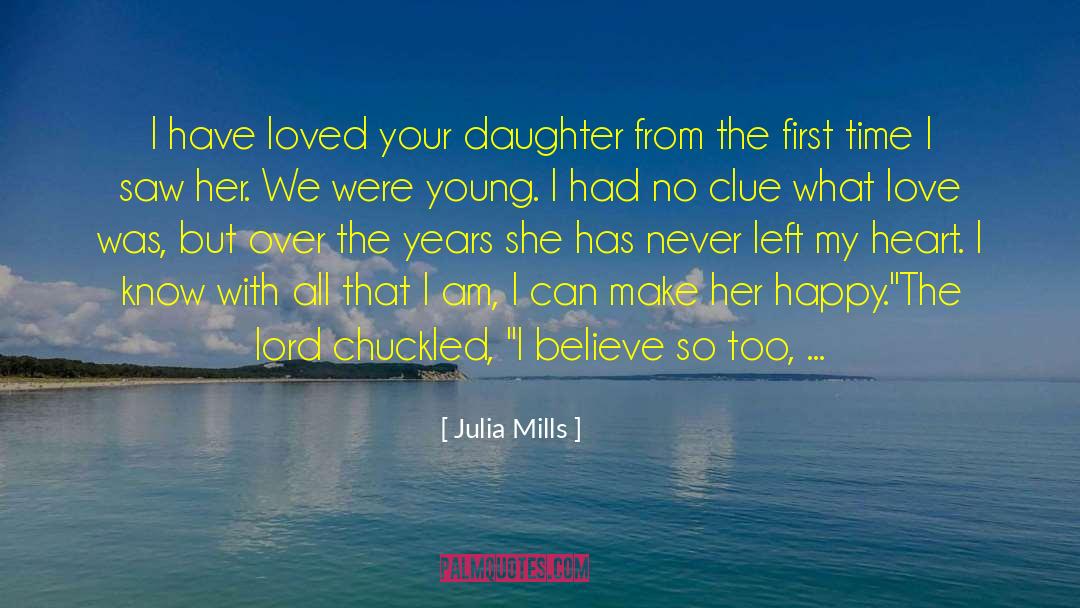 Happy Consequences quotes by Julia Mills