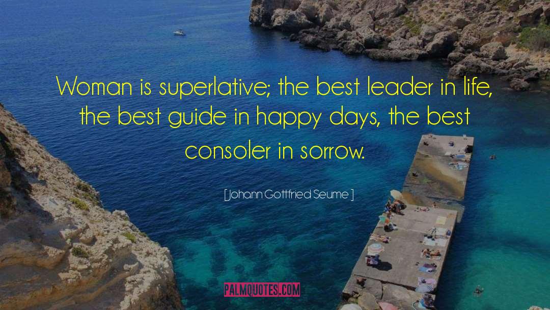 Happy Day quotes by Johann Gottfried Seume